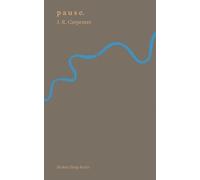 J R Carpenter p a u s e. (Tascabile)