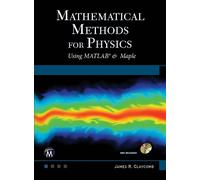 J. R. Claycomb Mathematical Methods for Physics (Copertina rigida)