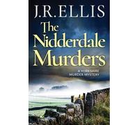 J. R. Ellis The Nidderdale Murders (Tascabile) Yorkshire Murder Mystery