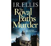 J. R. Ellis The Royal Baths Murder (Tascabile) Yorkshire Murder Mystery