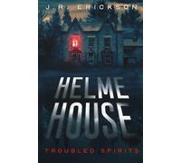 J R Erickson Helme House (Tascabile) Troubled Spirits