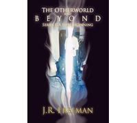J.R. Freeman The Otherworld and Beyond (Copertina rigida)