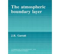 J. R. Garratt The Atmospheric Boundary Layer (Tascabile)