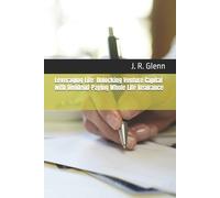 J R Glenn Leveraging Life (Tascabile)