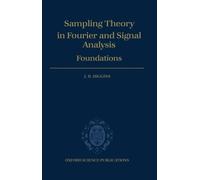 J. R. Higgins Sampling Theory in Fourier and Signal Analysis: (Copertina rigida)