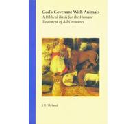 J.R. Hyland God'S Covenant with Animals (Tascabile)
