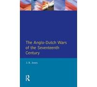 The Anglo-Dutch Wars of the Seventeenth Century (Modern Wars in Perspective)