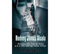 J R Knowles Rodney James Alcala (Tascabile)