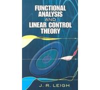 J R Leigh Functional Analysis and Linear Control Theory (Tascabile)