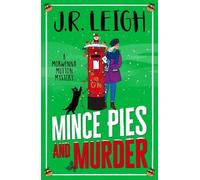 J.R. Leigh Mince Pies and Murder (Copertina rigida) Morwenna Mutton Mysteries