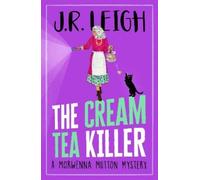 J.R. Leigh The Cream Tea Killer (Tascabile) Morwenna Mutton Mysteries