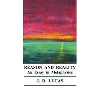 J R Lucas Reason and Reality (Tascabile)