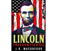 J R MacGregor Lincoln - Freedom Fighter (Tascabile)
