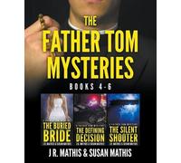 J R Mathis Susan Mathis The Father Tom Mysteries (Tascabile)
