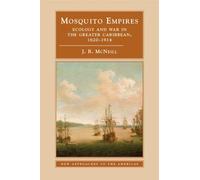 J. R. McNeill Mosquito Empires (Tascabile) New Approaches to the Americas