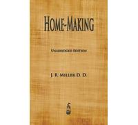 J R Miller Home-Making (Copertina rigida)