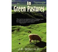 J R Miller In Green Pastures (Tascabile)