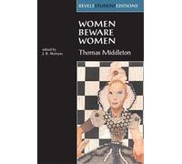 J. R. Mulryne Women Beware Women by Thomas Middleton (Tascabile)