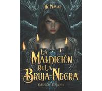 J R Navas La Maldición de la Bruja Negra (Edición Especial) (Tascabile)