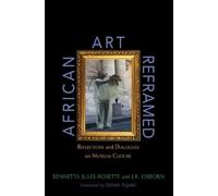 J.R. Osborn Bennetta Jules-Rosette African Art Reframed (Tascabile)