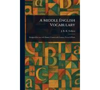 J R R (John Ronald Reuel) Tolkien A Middle English Vocabulary (Tascabile)