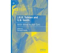 J.r.r. Tolkien and G.b. Smith: With Wind in Our Ears
