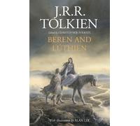 J. R. R. Tolkien Beren and Lúthien (Copertina rigida)