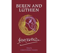 J R R Tolkien Beren and Lúthien (Tascabile)