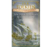 J.R.R. Tolkien Christopher Tol Nachrichten aus Mittelerde: I (Copertina rigida)