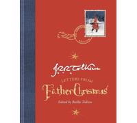 J R R Tolkien Letters from Father Christmas, Centenary Editio (Copertina rigida)