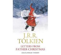 J. R. R. Tolkien Letters from Father Christmas (Copertina rigida)