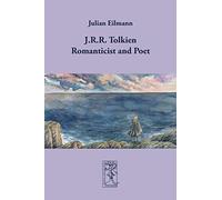 J.R.R. Tolkien - Romanticist and Poet: 36