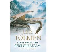 J R R Tolkien Tales from the Perilous Realm (Copertina rigida)