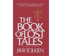 J R R Tolkien The Book of Lost Tales (Tascabile) History of Middle-Earth