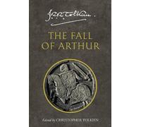 J. R. R. Tolkien The Fall of Arthur (Tascabile)