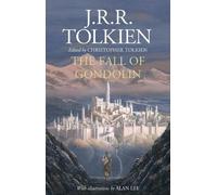 J. R. R. Tolkien The Fall of Gondolin (Copertina rigida)