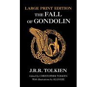 J. R. R. Tolkien The Fall of Gondolin (Tascabile)