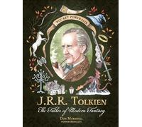 J.r.r. Tolkien: The Father of Modern Fantasy