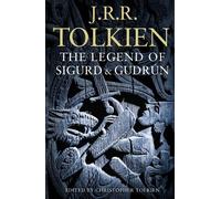 J. R. R. Tolkien The Legend of Sigurd and Gudrún (Tascabile)