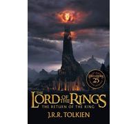 J R R Tolkien The Return of the King 25th Anniversary [Movie Tie-In] (Tascabile)