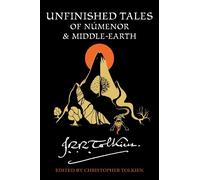 J R R Tolkien Unfinished Tales of Númenor and Middle-Earth (Tascabile)