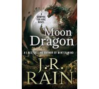 J R Rain Moon Dragon (Tascabile) Vampire for Hire(r)