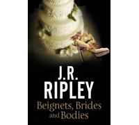 J.R. Ripley Beignets, Brides and Bodies (Tascabile) Maggie Miller Mystery