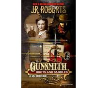 J R Roberts Boots and Saddles (Tascabile) Gunsmith