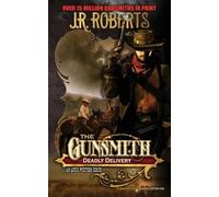 J R Roberts Deadly Delivery (Tascabile) Gunsmith