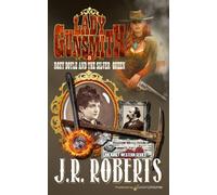 J R Roberts Roxy Doyle and the Silver Queen (Tascabile) Lady Gunsmith