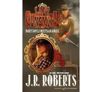 J R Roberts Roxy Doyle Meets an Angel (Tascabile) Lady Gunsmith