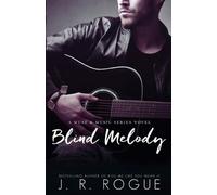 J R Rogue Blind Melody (Tascabile) Muse & Music