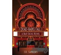 J R Sanders Dead-Bang Fall (Tascabile) Nate Ross Novel