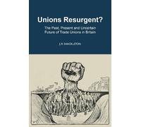 J.R. Shackleton Unions Resurgent? (Tascabile)